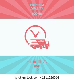 Express delivery icon. Delivery car with watch