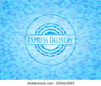 Express Delivery realistic light blue emblem. Mosaic background