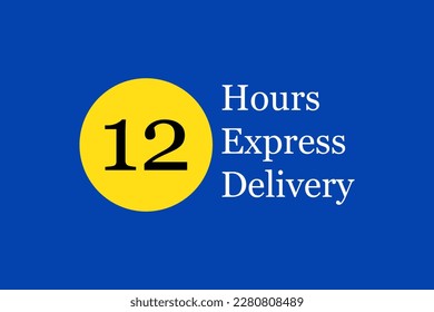 Express delivery text on navy blue background. Fast shipping icon template with 12 hours number in yellow circle. For logo, sticker and label. Express delivery shipping. Fast delivery concept, vector