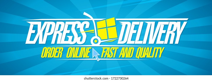 Express delivery vector banner design - fast and quality, order online