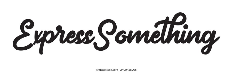 express something text on white background.