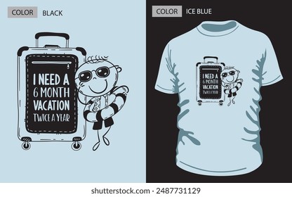 Exprese su pasión por los viajes con este diseño único de camiseta con la frase "Necesito unas vacaciones de 6 meses dos veces al año" junto con una divertida Ilustración vectorial de un personaje de dibujos animados listo para las vacaciones.