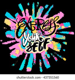 Express yourself, createive art motivator.Hand lettering vector illustration poster. Artistic design,beautiful modern expressive calligraphy.