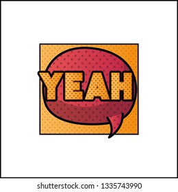 expression bubble with yeah pop art style