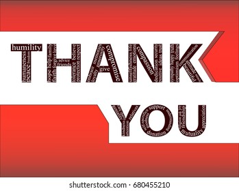 The expression "thank you" consist of a set of words. This words means subjects, acts, actions, things for which to thank. The expression have around yourself gradient black-red color framework.