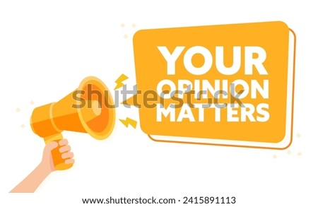 Expressive Feedback Concept with Hand Holding Megaphone Your Opinion Matters Illustration