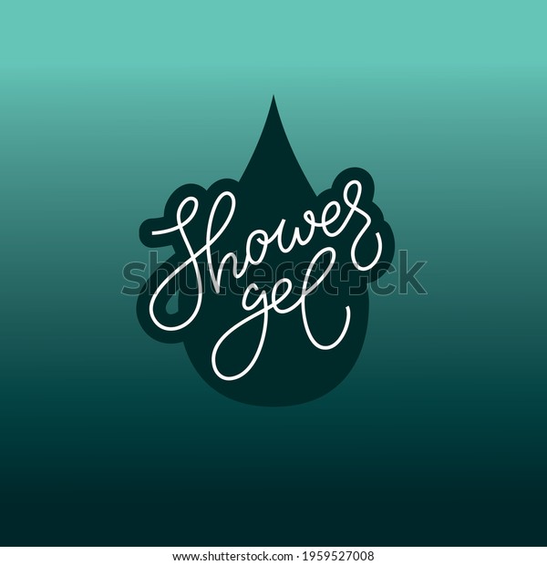 Expressive Handwritten Shower Gel Logo Cosmetics Stock Vector (Royalty