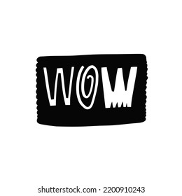 Expressive handwritten Wow word with bold contrasting letters in a black rectangular shape. Fits stickers, posters and expressive graphic compositions.