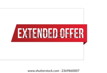 extended offer banner design. extended offer icon. Flat style vector illustration.