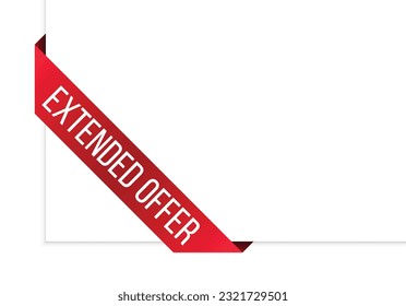 Extended offer message on ribbon banner. Vector illustration.