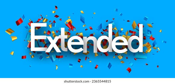 Extended sign over colorful cut out ribbon confetti on blue background. Design element. Vector illustration.
