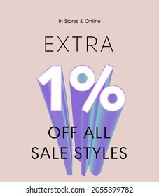 Extra 1% off all sale styles in stores and online, Special offer sale 1 percent discount 3D number tag voucher vector illustration. season label summer sale coupon promo banner holiday