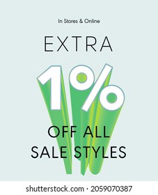 Extra 1% off all sale styles in stores and online, Special offer sale 1 percent discount 3D number tag voucher vector illustration. season label summer sale coupon promo banner holiday