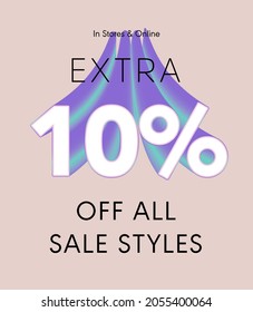 Extra 10% off all sale styles in stores and online, Special offer sale 10 percent discount 3D number tag voucher vector illustration. season label summer sale coupon promo banner holiday