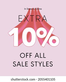 Extra 10% off all sale styles in stores and online, Special offer sale 10 percent discount 3D number tag voucher vector illustration. season label summer sale coupon promo banner holiday