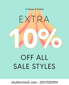 Extra 10% off all sale styles in stores and online, Special offer sale 10 percent discount 3D number tag voucher vector illustration. season label summer sale coupon promo banner holiday