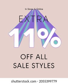 Extra 11% off all sale styles in stores and online, Special offer sale 11 percent discount 3D number tag voucher vector illustration. season label summer sale coupon promo banner holiday