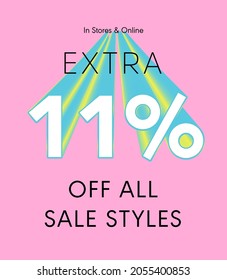 Extra 11% off all sale styles in stores and online, Special offer sale 11 percent discount 3D number tag voucher vector illustration. season label summer sale coupon promo banner holiday