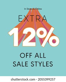 Extra 12% off all sale styles in stores and online, Special offer sale 12 percent discount 3D number tag voucher vector illustration. season label summer sale coupon promo banner holiday