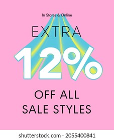 Extra 12% off all sale styles in stores and online, Special offer sale 12 percent discount 3D number tag voucher vector illustration. season label summer sale coupon promo banner holiday