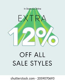 Extra 12% off all sale styles in stores and online, Special offer sale 12 percent discount 3D number tag voucher vector illustration. season label summer sale coupon promo banner holiday