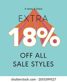 Extra 18% off all sale styles in stores and online, Special offer sale 18 percent discount 3D number tag voucher vector illustration. season label summer sale coupon promo banner holiday