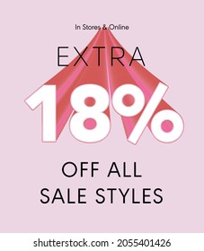 Extra 18% off all sale styles in stores and online, Special offer sale 18 percent discount 3D number tag voucher vector illustration. season label summer sale coupon promo banner holiday