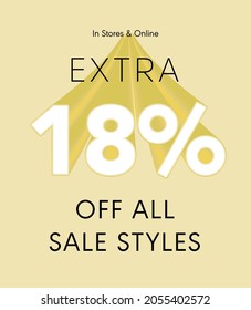 Extra 18% off all sale styles in stores and online, Special offer sale 18 percent discount 3D number tag voucher vector illustration. season label summer sale coupon promo banner holiday