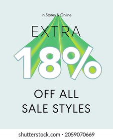 Extra 18% off all sale styles in stores and online, Special offer sale 18 percent discount 3D number tag voucher vector illustration. season label summer sale coupon promo banner holiday