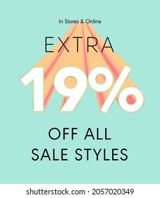 Extra 19% off all sale styles in stores and online, Special offer sale 19 percent discount 3D number tag voucher vector illustration. season label summer sale coupon promo banner holiday