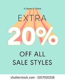 Extra 20% off all sale styles in stores and online, Special offer sale 20 percent discount 3D number tag voucher vector illustration. season label summer sale coupon promo banner holiday