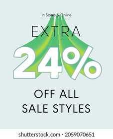 Extra 24% off all sale styles in stores and online, Special offer sale 24 percent discount 3D number tag voucher vector illustration. season label summer sale coupon promo banner holiday