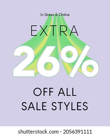 Extra 26% off all sale styles in stores and online, Special offer sale 26 percent discount 3D number tag voucher vector illustration. season label summer sale coupon promo banner holiday