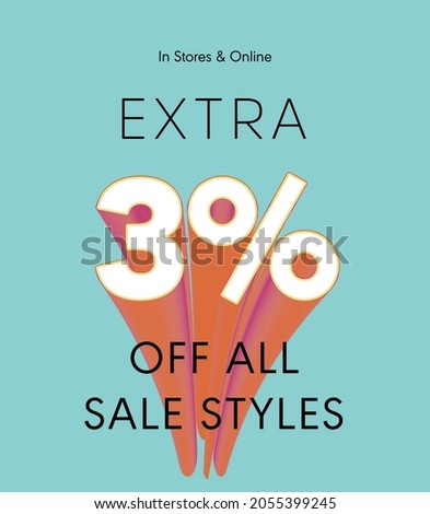 Extra 3% off all sale styles in stores and online, Special offer sale 3 percent discount 3D number tag voucher vector illustration. season label summer sale coupon promo banner holiday