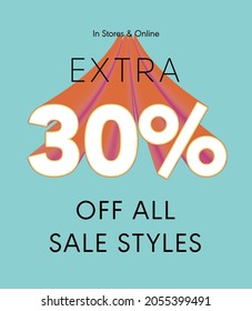 Extra 30% off all sale styles in stores and online, Special offer sale 30 percent discount 3D number tag voucher vector illustration. season label summer sale coupon promo banner holiday