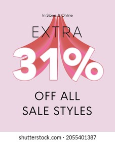Extra 31% off all sale styles in stores and online, Special offer sale 31 percent discount 3D number tag voucher vector illustration. season label summer sale coupon promo banner holiday