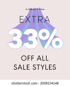 Extra 33% off all sale styles in stores and online, Special offer sale 33 percent discount 3D number tag voucher vector illustration. season label summer sale coupon promo banner holiday