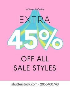 Extra 45% off all sale styles in stores and online, Special offer sale 45 percent discount 3D number tag voucher vector illustration. season label summer sale coupon promo banner holiday