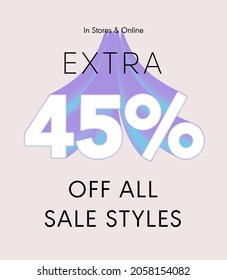Extra 45% off all sale styles in stores and online, Special offer sale 45 percent discount 3D number tag voucher vector illustration. season label summer sale coupon promo banner holiday