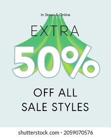 Extra 50% off all sale styles in stores and online, Special offer sale 50 percent discount 3D number tag voucher vector illustration. season label summer sale coupon promo banner holiday