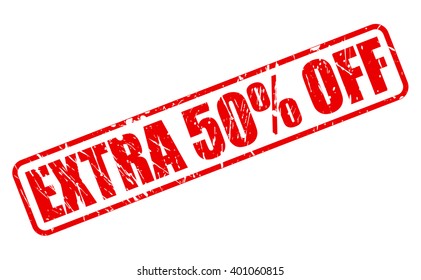 EXTRA 50% OFF RED STAMP TEXT ON WHITE