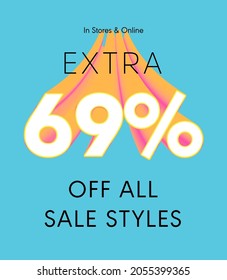 Extra 69% off all sale styles in stores and online, Special offer sale 69 percent discount 3D number tag voucher vector illustration. season label summer sale coupon promo banner holiday