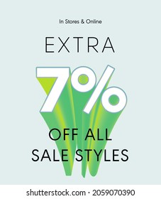 Extra 7% off all sale styles in stores and online, Special offer sale 7 percent discount 3D number tag voucher vector illustration. season label summer sale coupon promo banner holiday