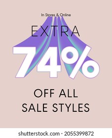 Extra 74% off all sale styles in stores and online, Special offer sale 74 percent discount 3D number tag voucher vector illustration. season label summer sale coupon promo banner holiday