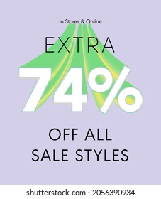 Extra 74% off all sale styles in stores and online, Special offer sale 74 percent discount 3D number tag voucher vector illustration. season label summer sale coupon promo banner holiday