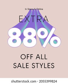 Extra 88% off all sale styles in stores and online, Special offer sale 88 percent discount 3D number tag voucher vector illustration. season label summer sale coupon promo banner holiday