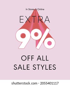 Extra 9% off all sale styles in stores and online, Special offer sale 9 percent discount 3D number tag voucher vector illustration. season label summer sale coupon promo banner holiday