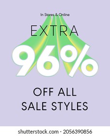 Extra 96% off all sale styles in stores and online, Special offer sale 96 percent discount 3D number tag voucher vector illustration. season label summer sale coupon promo banner holiday
