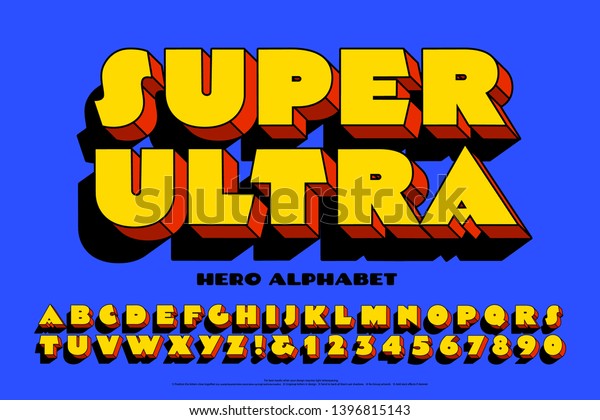 An extra\
bold font with comic book hero\
styling