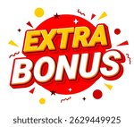 Extra bonus 3d text icon for sales promotion. Label sticker design element and sales promotion tag. Vector illustration